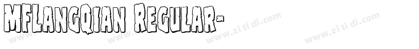MFLangQian Regular字体转换